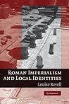 Roman Imperialism and Local Identities Book cover for Roman Imperialism and Local Identities