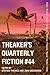 Theaker's Quarterly Fiction...