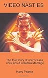 Video Nasties: A true story of court cases, cock ups and collateral damage