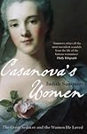 Book cover for Casanova's Women: The Great Seducer and the Women He Loved