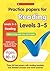 Reading (Levels 3-5) (Pract...