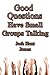 Good Questions Have Small Groups Talking -- James (Good Questions Have Groups Have Talking Book 549)