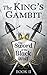 The King's Gambit (Sword of the Black Wolf #2)
