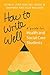 How to Write Well by June Keeling