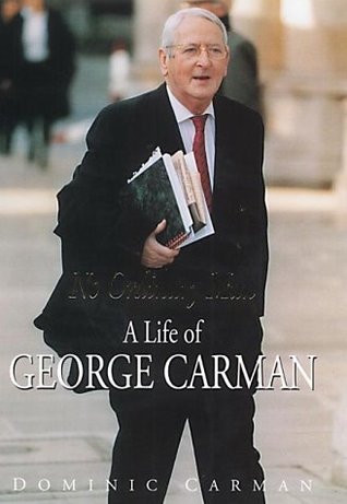 No ordinary man: a life of George Carman, QC (Hardcover)