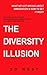 The Diversity Delusion: How Immigration Broke Britain & How to Solve It