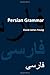 Persian Grammar (Grammar 2.0: World Languages)