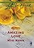 Amazing Love (Texas Treasures, #2)