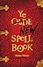 Ye New Spell Book