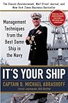 It's Your Ship: Management Techniques from the Best Damn Ship in the Navy Book cover for It's Your Ship: Management Techniques from the Best Damn Ship in the Navy
