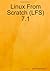 Linux From Scratch (LFS) 7.1 by Gerard Beekmans