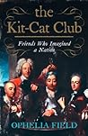 The Kit-Cat Club:...