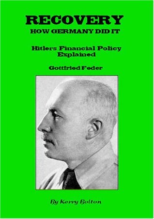 Recovery: Hitler's Financial Policy Explainedhow Germany Did It (Paperback)