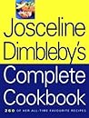 The Josceline Dimbleby Complete Cookbook The Josceline Dimbleby Complete Cookbook