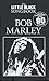 THE LITTLE BLACK SONGBOOK: BOB MARLEY