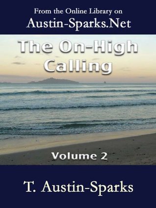 The On-High Calling - Volume 2