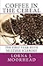 Coffee in the Cereal: The F...
