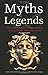 Myths & Legends (Definitive Myths & Tales)