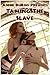 Taming the Slave (Femdom BDSM Erotica)
