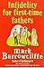 Infidelity for First-Time Fathers