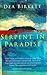 Serpent In Paradise by Dea Birkett Serpent In Paradise by Dea Birkett