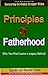 Principles of Fatherhood: Why You Must Leave a Legacy Behind.