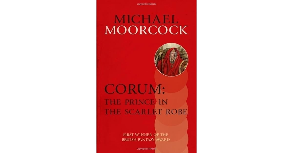 Corum: The Prince in the Scarlet Robe by Michael Moorcock