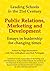 Public Relations, Marketing and Development (Leading Schools in the 21st Century)