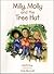 Milly, Molly and Tree Hut :...