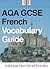 AQA GCSE French Vocabulary Guide