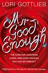 Mr Good Enough: T...