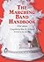 The Marching Band Handbook:...
