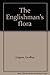 The Englishman's flora