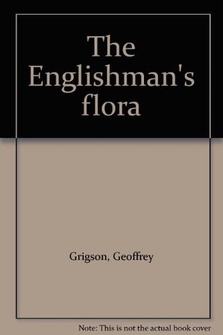 The Englishman's flora (Hardcover)