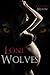 Lone Wolves (BBW Shifter/Werewolf Breeding Paranormal Romance Erotica)