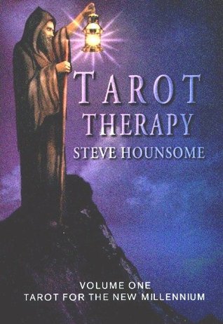 Tarot Therapy Volume 1; Tarot for the New Millenium (Kindle Edition)