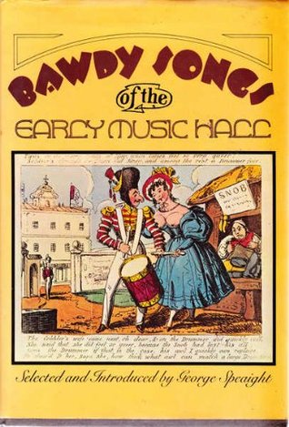 Bawdy Songs of the Early Music Hall (Hardcover)