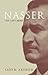 Nasser the Last Arab