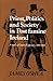 Priest, Politics & Society in Post-famine Ireland by James O'Shea
