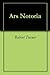 Ars Notoria by Robert Turner