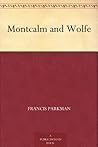 Book cover for Montcalm and Wolfe