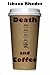 Death and Coffee