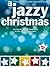 A Jazzy Christmas Book 2 - Piano: Book two