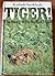 Tiger!: The story of the Indian tiger