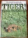 Tiger!: The story...