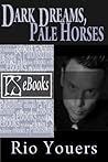 Dark Dreams, Pale...