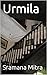 Urmila (Kolkata Memoirs Book 2)