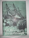 Arctic breakthrough: Franklin's expeditions 1819-1847