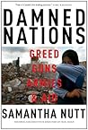Book cover for Damned Nations: Greed, Guns, Armies, and Aid