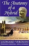 The anatomy of a hybrid: A study in church-state relationships The anatomy of a hybrid: A study in church-state relationships
